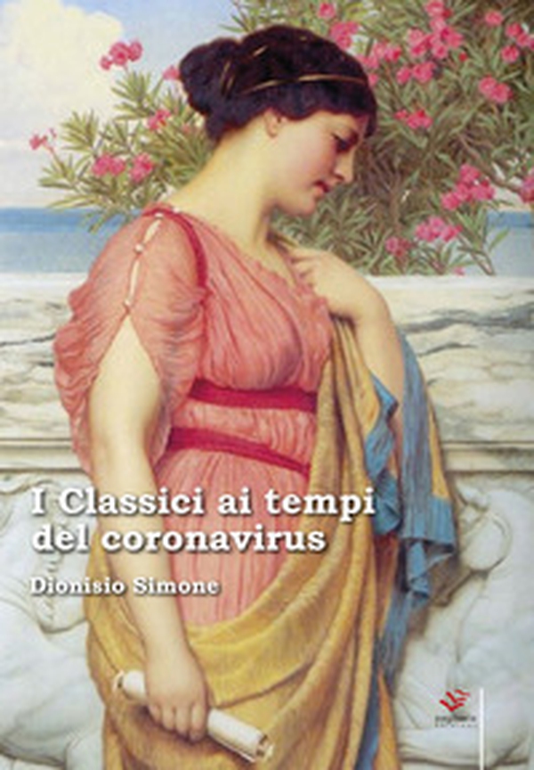 I classici ai tempi del coronavirus - Librerie.coop I classici ai tempi del coronavirus - Librerie.coop