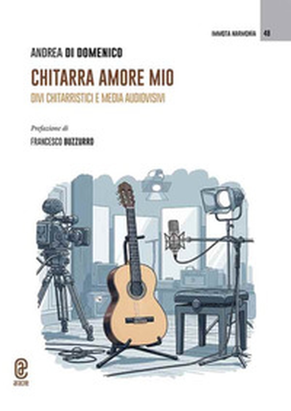 Chitarra amore mio. Divi chitarristici e media audiovisivi - Librerie.coop Chitarra amore mio. Divi chitarristici e media audiovisivi - Librerie.coop