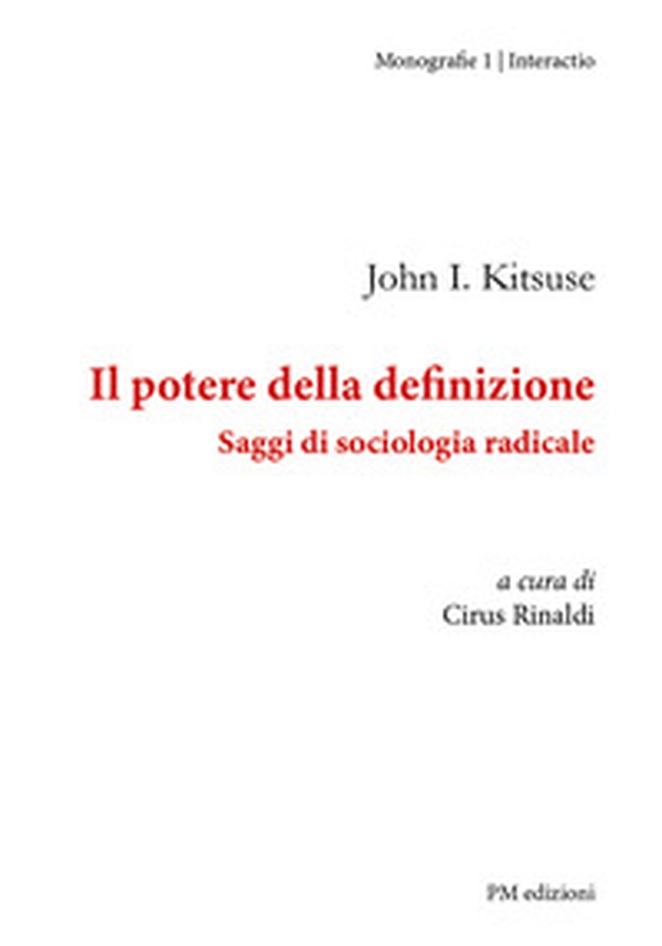 Il potere della definizione. Saggi di sociologia radicale - Librerie.coop Il potere della definizione. Saggi di sociologia radicale - Librerie.coop