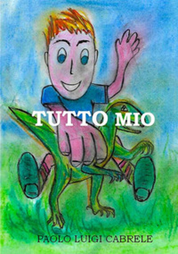 Tutto mio - Librerie.coop Tutto mio - Librerie.coop
