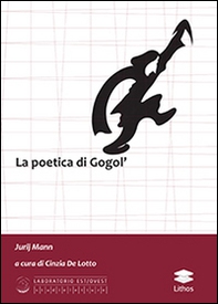 La poetica di Gogol' - Librerie.coop