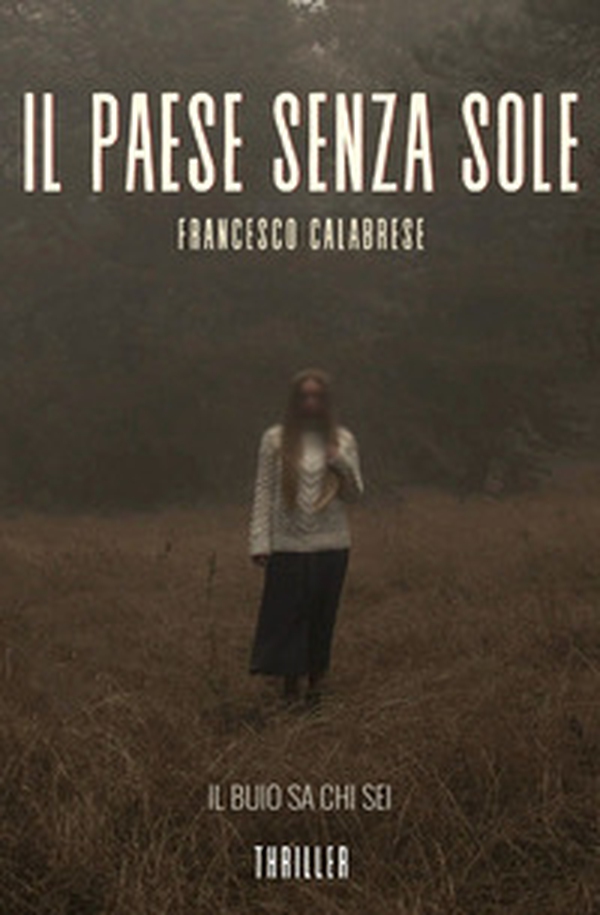 Il paese senza sole - Librerie.coop
