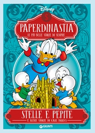 Stelle e pepite e altre storie di Carl Barks. Paperdinastia. Le più belle storie di sempre - Librerie.coop