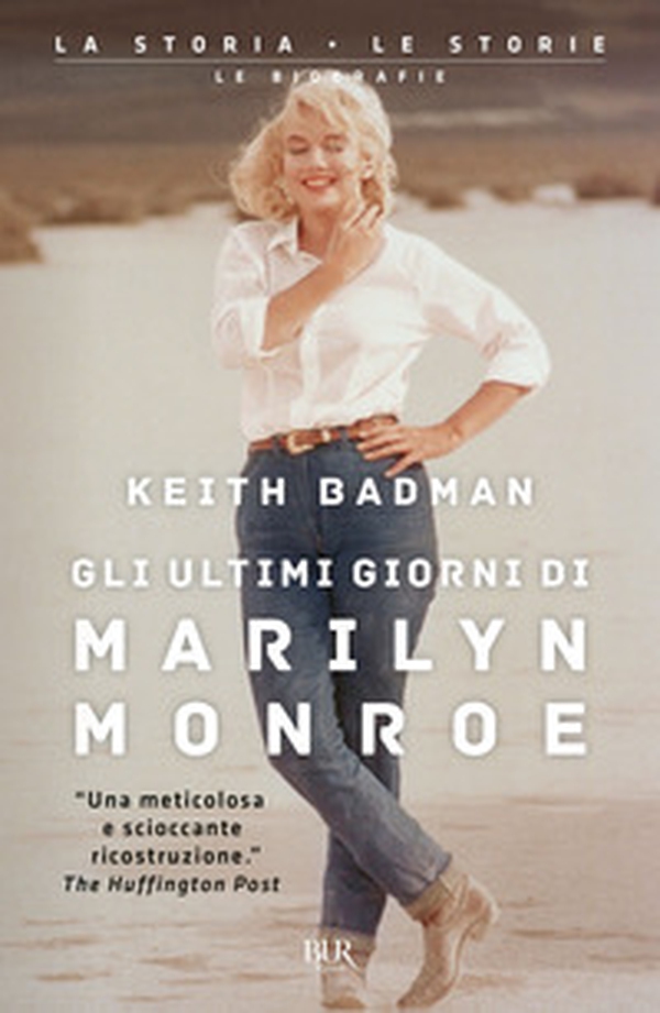 Gli ultimi giorni di Marilyn Monroe - Librerie.coop Gli ultimi giorni di Marilyn Monroe - Librerie.coop
