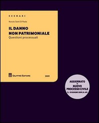 Il danno non patrimoniale. Questioni processuali - Librerie.coop