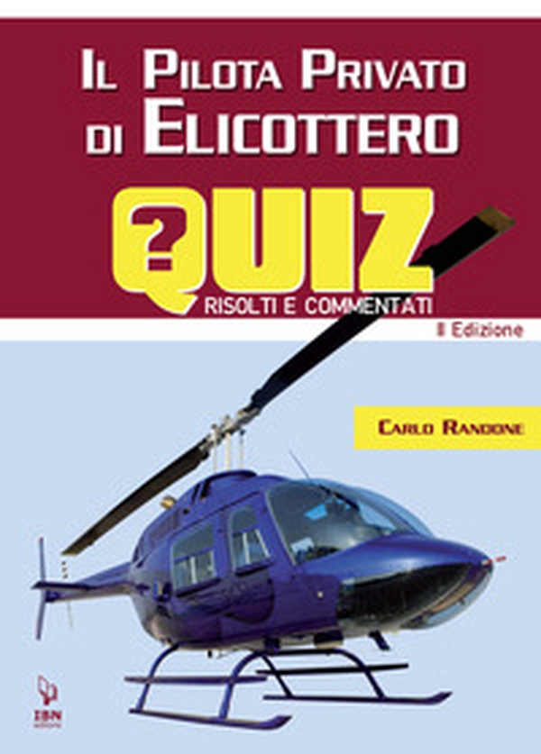 Il pilota di elicottero. Quiz risolti e commentati - Librerie.coop Il pilota di elicottero. Quiz risolti e commentati - Librerie.coop