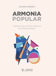 Armonia popular. L'armonia tonale, modale e negativa nella musica moderna - Librerie.coop