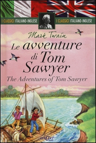 Le avventure di Tom Sawyer-The adventures of Tom Sawyer - Librerie.coop Le avventure di Tom Sawyer-The adventures of Tom Sawyer - Librerie.coop