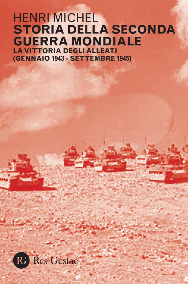 Storia della Seconda Guerra Mondiale vol. 2 - Librerie.coop Storia della Seconda Guerra Mondiale vol. 2 - Librerie.coop
