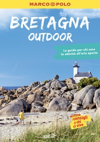 Bretagna. Guide outdoor - Librerie.coop