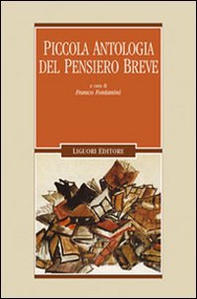 Piccola antologia del pensiero breve - Librerie.coop