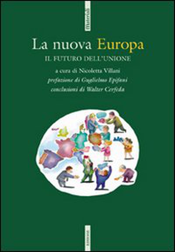 La nuova Europa. Il futuro dell'Unione - Librerie.coop La nuova Europa. Il futuro dell'Unione - Librerie.coop