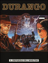 Il crepuscolo dell'avvoltoio. Durango - Vol. 8 - Librerie.coop