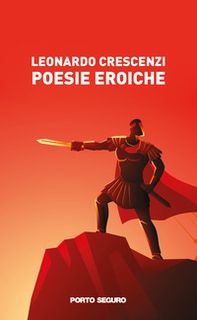 Poesie eroiche - Librerie.coop