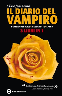 Il diario del vampiro. L'ombra del male - Mezzanotte - L'alba - Librerie.coop