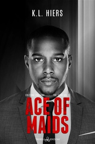 Ace of maids. Ediz. italiana - Librerie.coop