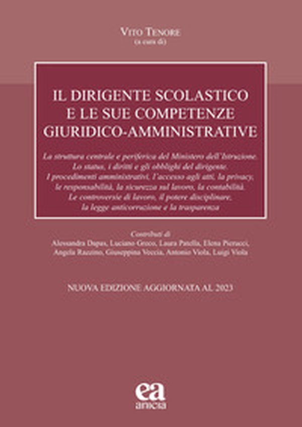 Il dirigente scolastico e le sue competenze giuridico-amministrative - Librerie.coop Il dirigente scolastico e le sue competenze giuridico-amministrative - Librerie.coop
