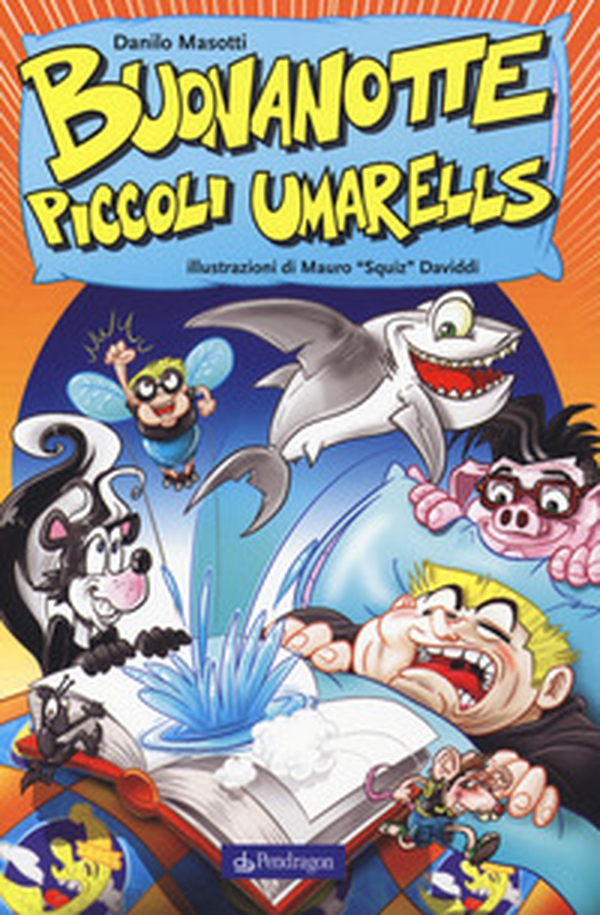 Buonanotte piccoli umarells - Librerie.coop Buonanotte piccoli umarells - Librerie.coop