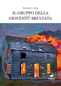 Il gruppo della gioventù bruciata - Librerie.coop