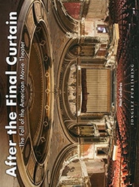 After the final curtain. The Fall of the American Movie Theater - Librerie.coop
