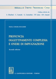 Pronuncia oggettivamente complessa e onere di impugnazione - Librerie.coop