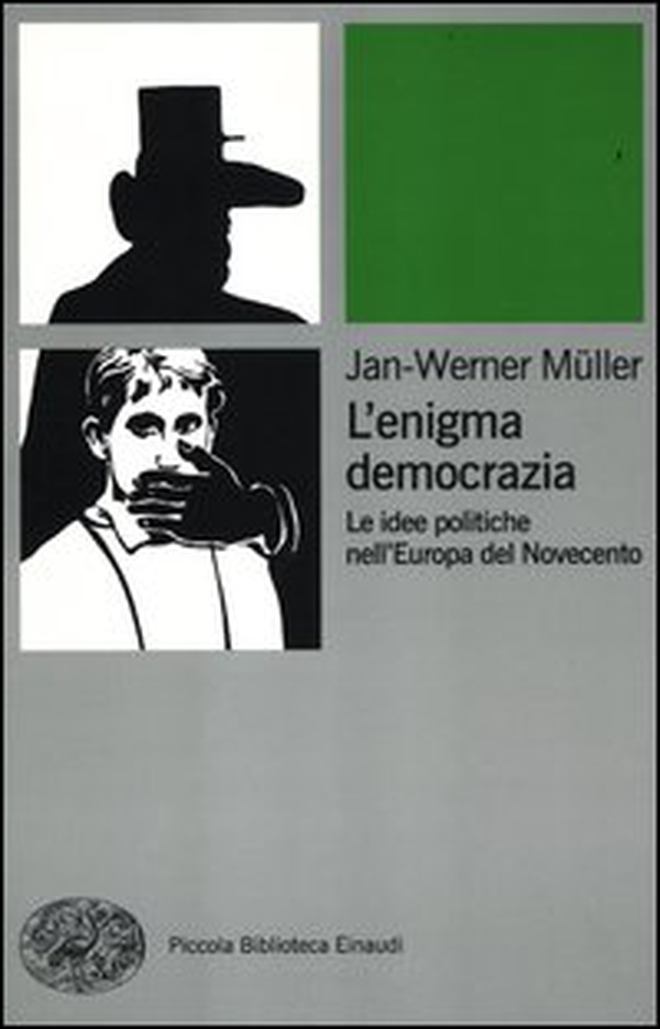 L'enigma democrazia. Le idee politiche nell'Europa del Novecento - Librerie.coop L'enigma democrazia. Le idee politiche nell'Europa del Novecento - Librerie.coop