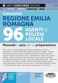 Concorso Regione Emilia Romagna 96 Agenti di Polizia Locale. Manuale e quiz per la preparazione - Librerie.coop