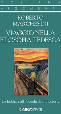 Viaggio nella filosofia tedesca. Da Eckhart alla Scuola di Francoforte - Librerie.coop