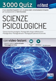 EdiTEST. Scienze psicologiche. 3000 Quiz. Ampia raccolta di quiz tratti da prove reali e 10 simulazioni per la preparazione ai test di ammissione - Librerie.coop