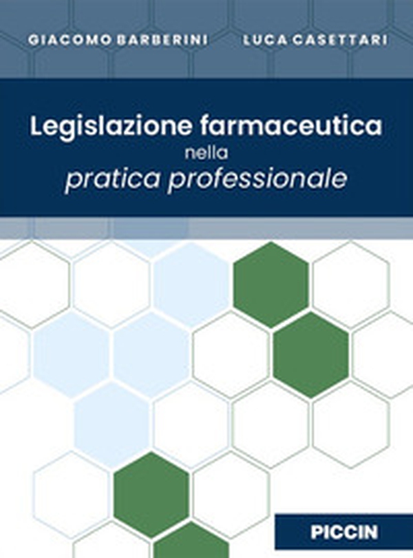 Legislazione farmaceutica nella pratica professionale - Librerie.coop Legislazione farmaceutica nella pratica professionale - Librerie.coop