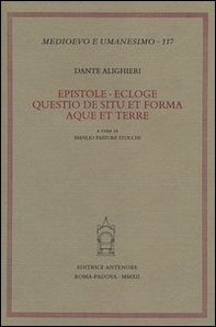 Epistole-Ecloge-Questio de situ et forma aque et terre - Librerie.coop Epistole-Ecloge-Questio de situ et forma aque et terre - Librerie.coop