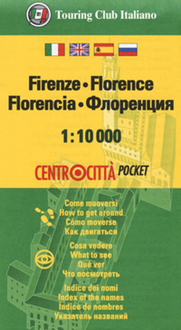 Firenze 1:10.000 - Librerie.coop Firenze 1:10.000 - Librerie.coop