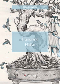 L'enorme haiku - Librerie.coop
