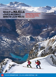 Skialp tra Majella e Parco Nazionale Abruzzo-Lazio-Molise. Appennino ripido ed esplorativo - Librerie.coop