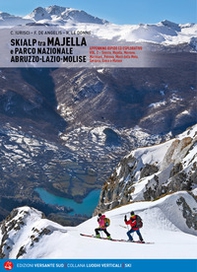 Skialp tra Majella e Parco Nazionale Abruzzo-Lazio-Molise. Appennino ripido ed esplorativo - Vol. 2 - Librerie.coop