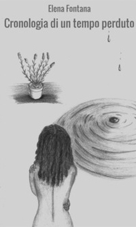 Cronologia di un tempo perduto - Librerie.coop