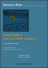 Direzione ed educazione corale. Le possibilità, i limiti - Librerie.coop