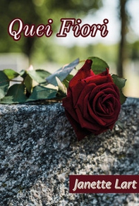 Quei fiori - Librerie.coop