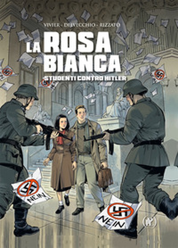 La Rosa Bianca. Studenti contro Hitler - Librerie.coop La Rosa Bianca. Studenti contro Hitler - Librerie.coop
