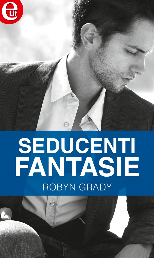 Seducenti fantasie (eLit) - Librerie.coop Seducenti fantasie (eLit) - Librerie.coop