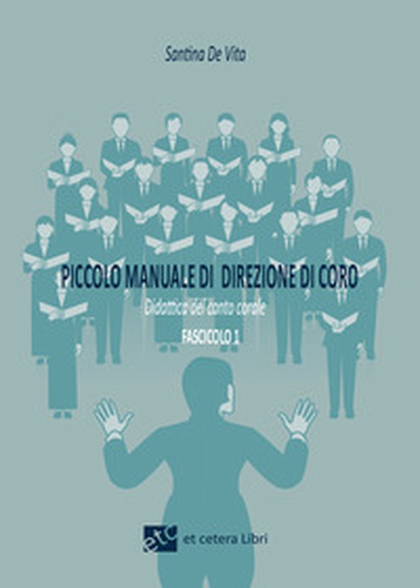 Piccolo manuale di direzione di coro - Librerie.coop Piccolo manuale di direzione di coro - Librerie.coop