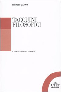 Taccuini filosofici. Taccuini «M» e «N». Note sul senso morale. Teologia e selezione naturale - Librerie.coop