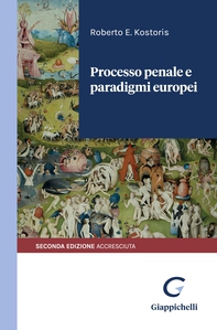 Processo penale e paradigmi europei - e-Book - Librerie.coop