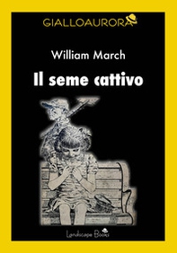 Il seme cattivo - Librerie.coop