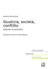 Giustizia, società, conflitto. Approcci a confronto - Librerie.coop