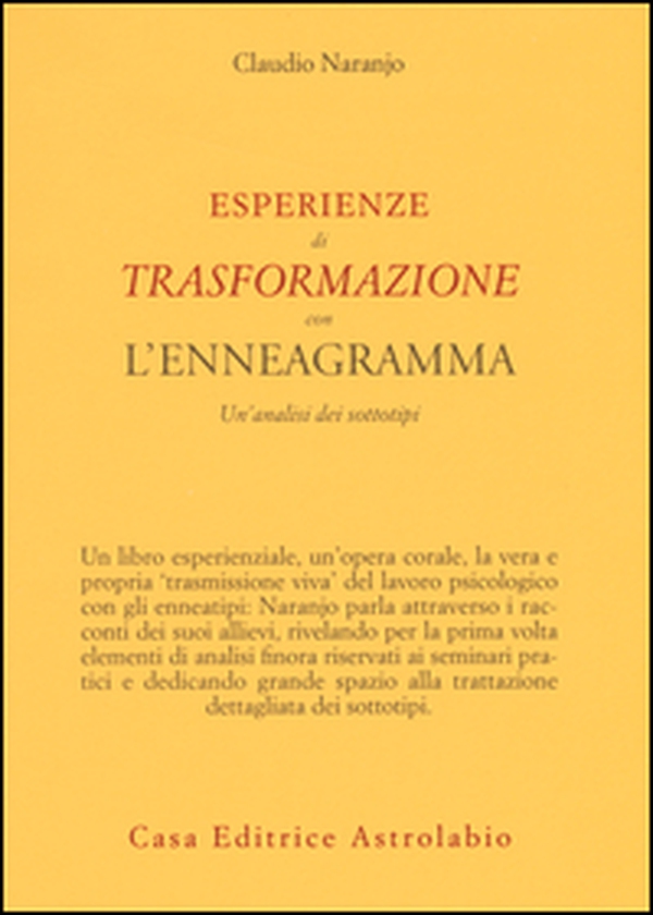 Esperienze di trasformazione con l'enneagramma. Un'analisi dei sottotipi - Librerie.coop Esperienze di trasformazione con l'enneagramma. Un'analisi dei sottotipi - Librerie.coop