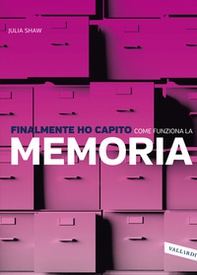 Finalmente ho capito come funziona la memoria - Librerie.coop