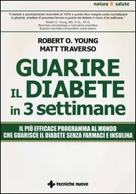 Guarire il diabete in 3 settimane - Librerie.coop