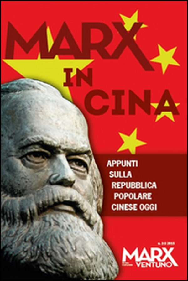 Marx in Cina vol 2-3: Appunti sulla Repubblica popolare Cinese oggi - Librerie.coop Marx in Cina vol 2-3: Appunti sulla Repubblica popolare Cinese oggi - Librerie.coop