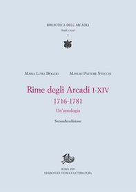 Rime degli Arcadi I-XIV, 1716-1781. Un'antologia - Librerie.coop